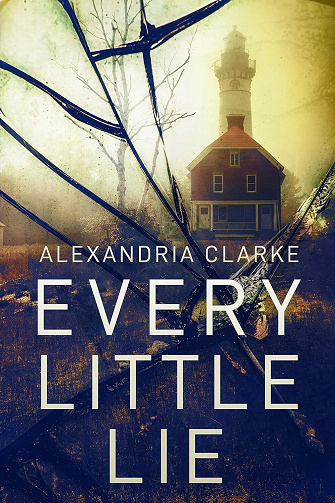 Every Little Lie - Alexandria Clarke (2025)
