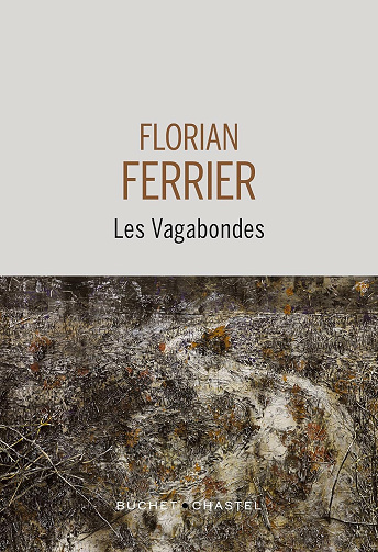 Les vagabondes - Florian Ferrier (2025)