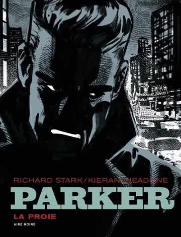 Parker 1969 - Tome 01 - La proie (2025)