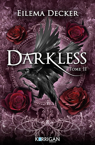 Darkless, Tome 2 - Eilema Decker (2025)