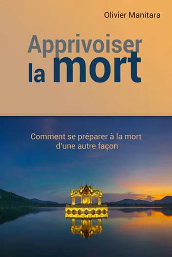 Apprivoiser la mort - Olivier Manitara (2025)
