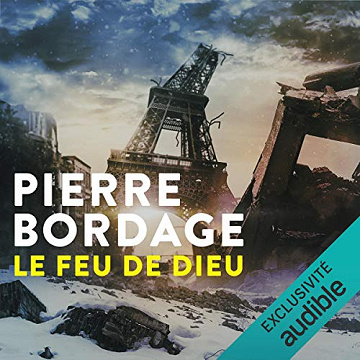 Pierre Bordage - Le feu de Dieu [2021]