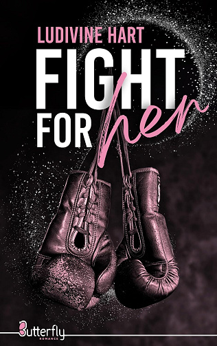 Fight for her - Ludivine Hart (2025)