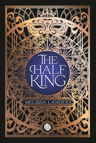 The Half King, tome 1 - Melissa Landers (2025)