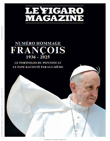 Le Figaro Magazine - 25 Avril 2025