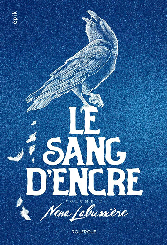Le sang d'encre, Tome 2 - Nena Labussière (2025)