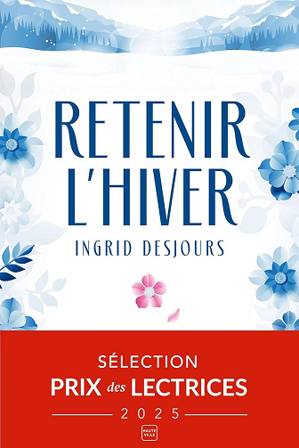 Retenir l'hiver - Ingrid Desjours (2024)