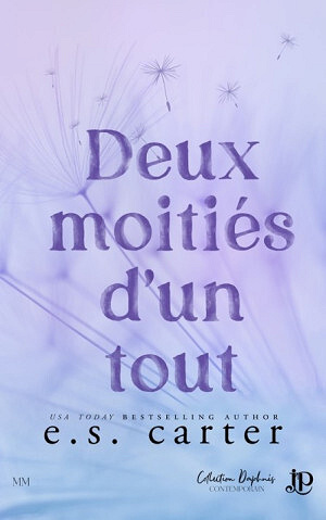 E.S. Carter - Deux moitiés d'un tout (2025)