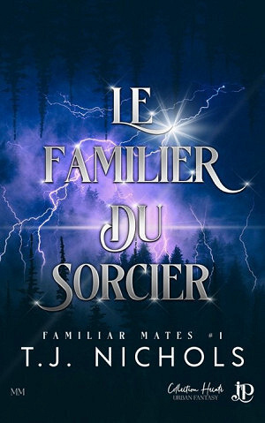 Tj Nichols - Le familier du sorcier: Familiar Mates #1 (2025)