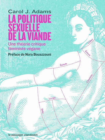 La politique sexuelle de la viande - Carol J. Adams (2025)