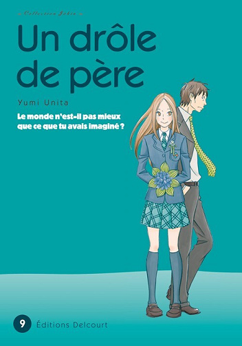 Un drôle de père - 9. Tome 9