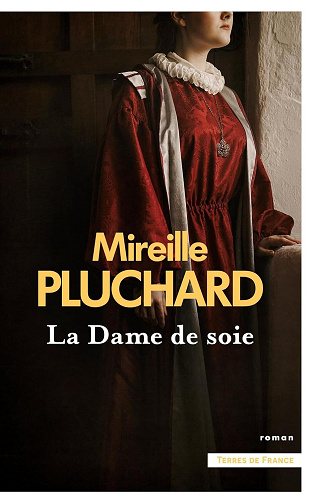 La Dame de soie - Mireille Pluchard (2025)