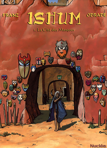 Ishum - 1. La cité des Masques