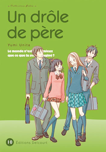 Un drôle de père - 10. Tome 10