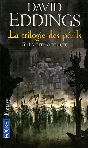 David Eddings - La trilogie des périls, Tome 3: La Cité Occulte
