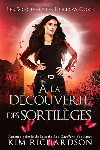 À la Découverte des Sortilèges (Les Sorcières de Hollow Cove t. 16) -  Kim Richardson (2025)
