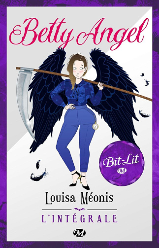 Betty Angel - L'Intégrale - Louisa Méonis (2025)