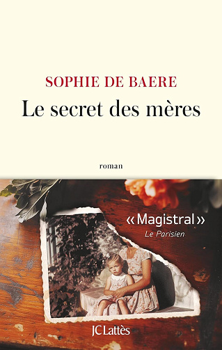 Le secret des mères - Sophie de Baere (2025)