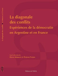 Collectif - La diagonale des conflits: Expériences de la démocratie en Argentine et en France (Travaux & mémoires) (2025)