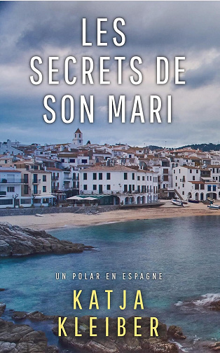 Les secrets de son mari - Katja Kleiber (2025)