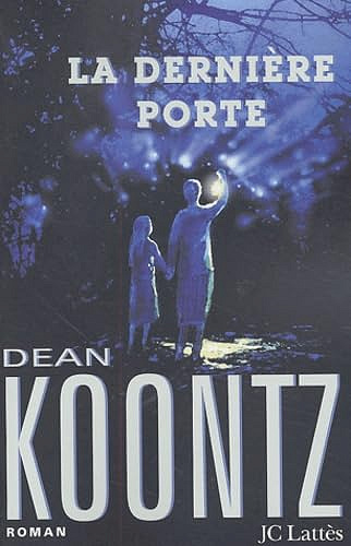 La dernière porte -  Dean Koontz (2003)