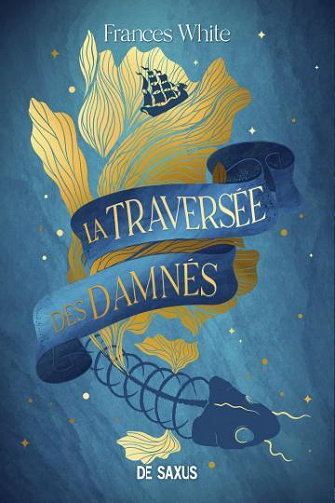 La traversée des damnés - Frances White (2025)
