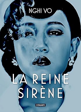 La reine sirène - Nghi Vo (2025)