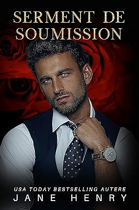 Dominateurs déviants T7 : Serment de soumission - Jane Henry (2025)