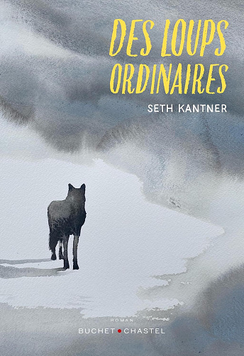 Des loups ordinaires - Seth Kantner (2025)