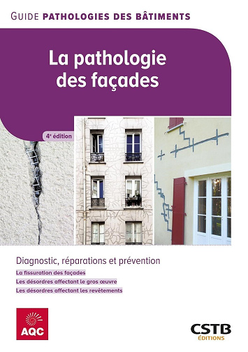 Jean-Luc Thomas - La pathologie des façades: Diagnostic, réparations et prévention (2024)