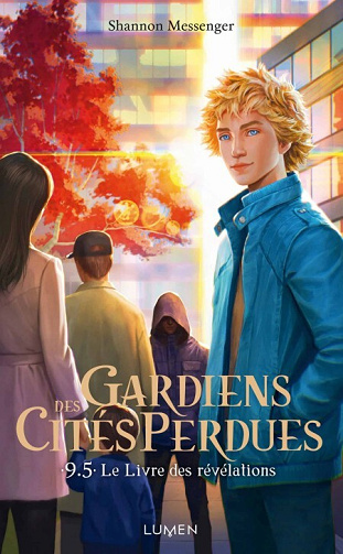 Gardiens des cités perdues T9.5 :Le livre des révélations - Shannon Messenger (2024)