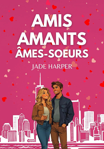 Amis, Amants, Ames-soeurs - Jade Harper (2025)