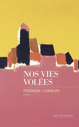 Nos vies volées - Frédéric Germain (2025)