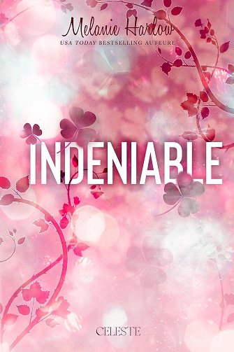Indéniable - Melanie Harlow (2025)