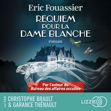 Eric Fouassier - Requiem pour la Dame Blanche [2025]