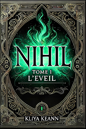 Nihil, Tome 1 : L'éveil - Kliya Keann (2024)