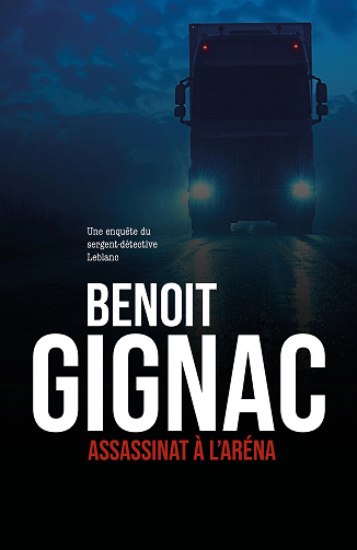 Assassinat à l’aréna - Benoit Gignac (2024)