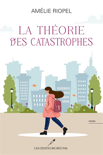La théorie des catastrophes - Amélie Riopel (2025)