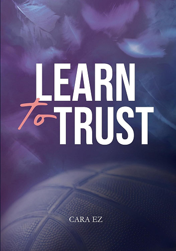 Learn to trust - Cara Ez (2025)