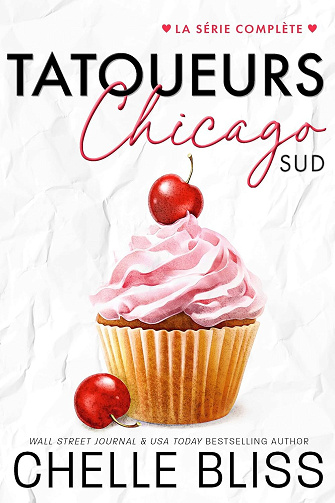 Tatoueurs Chicago Sud - Intégrale - Chelle Bliss (2025)