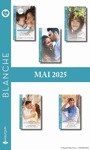 Pack mensuel Blanche Mai 2025 - Collectif (2025)