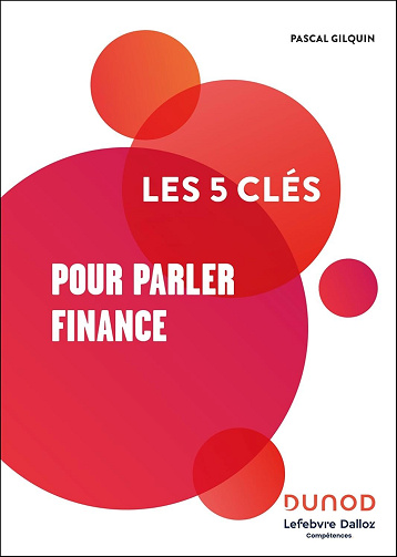 Les 5 clés pour parler Finance - Lefebvre Dalloz Compétences (2025)