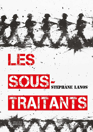 Les sous-traitants - Stéphane Lanos (2025)