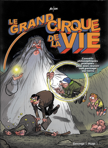 Le grand cirque de la vie