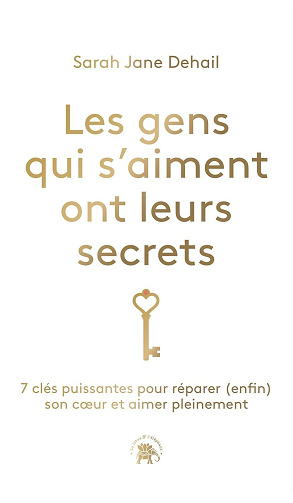 Les gens qui s'aiment ont leurs secrets - Sarah Jane Dehail (2025)