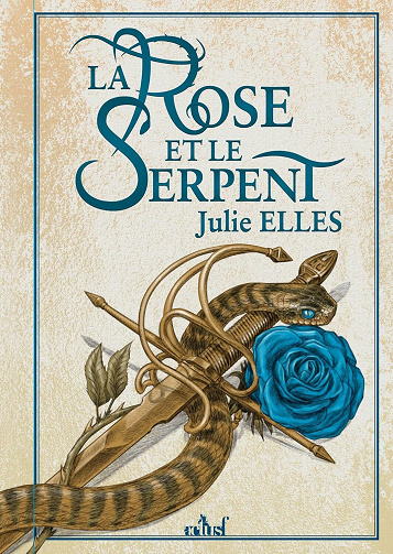 La Rose et le Serpent - Julie Elles (2025)