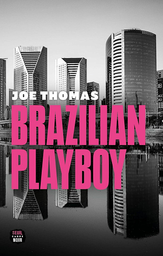 Brazilian Playboy - Joe Thomas (2025)
