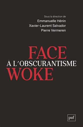 Face à l'obscurantisme woke -  Pierre Vermeren (2025)