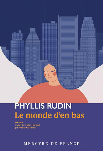Le monde d'en bas - Phyllis Rudin (2025)