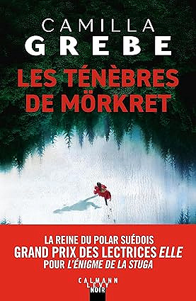 Les ténèbres de Mörkret - Camilla Grebe (2025)